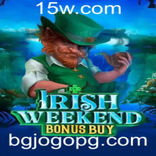 Descubra a Emoção de IrishWeekendBonusBuy: Regras, Estratégias e Dicas